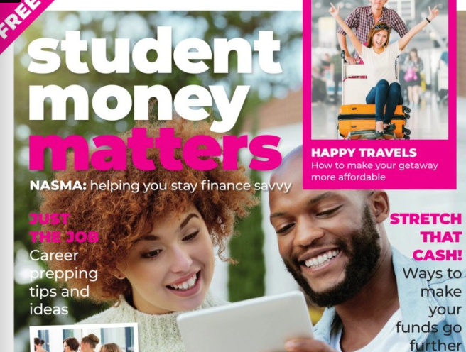 The free Student Money Matters magazine is full of tips and practical advice from the National Association of Student Money Advisers (NAMSA).